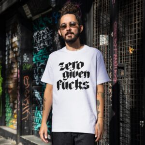 Camiseta Zero Given Fucks